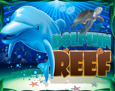 dolphin reef slot demo  dolphin reef demo slot